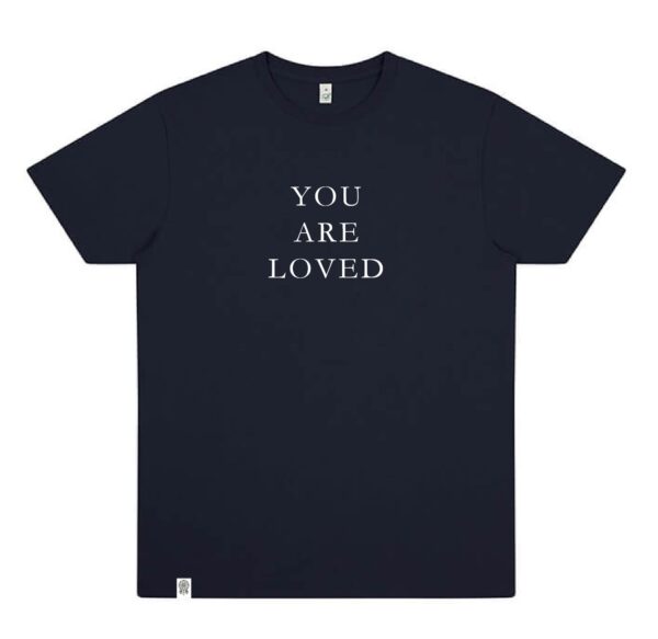 You Are Loved - Unisex