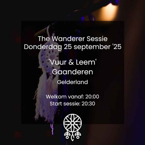 Wanderer Sessie Vuur en Leem (25 september '25)