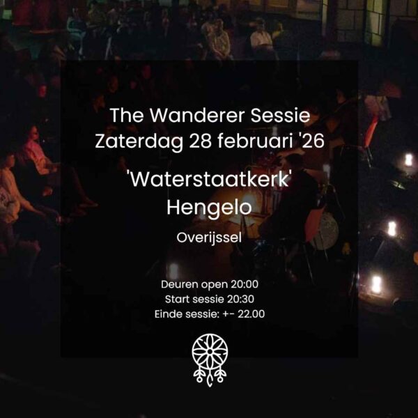 Wanderer Sessie Hengelo Waterstaatkerk 28februari