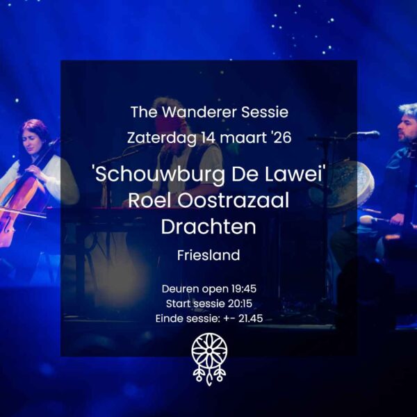 Wanderer Sessie Schouwburg de Lawei 14maart 2026